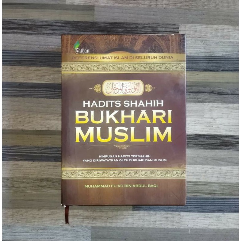 HADITS SHAHIH BUKHARI MUSLIM