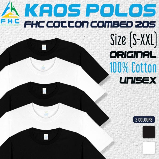 KAOS POLOS FHC COTTON COMBED 20S ORIGINAL PREMIUM QUALITY MURAH
