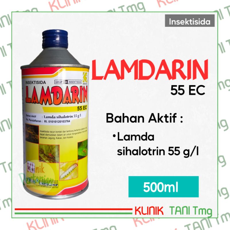 LAMDARIN 55EC - 500ml | INSEKTISIDA PEMBASMI HAMA | OBAT PEMBASMI ULAT | OBAT ULAT | OBAT LALAT BUAH