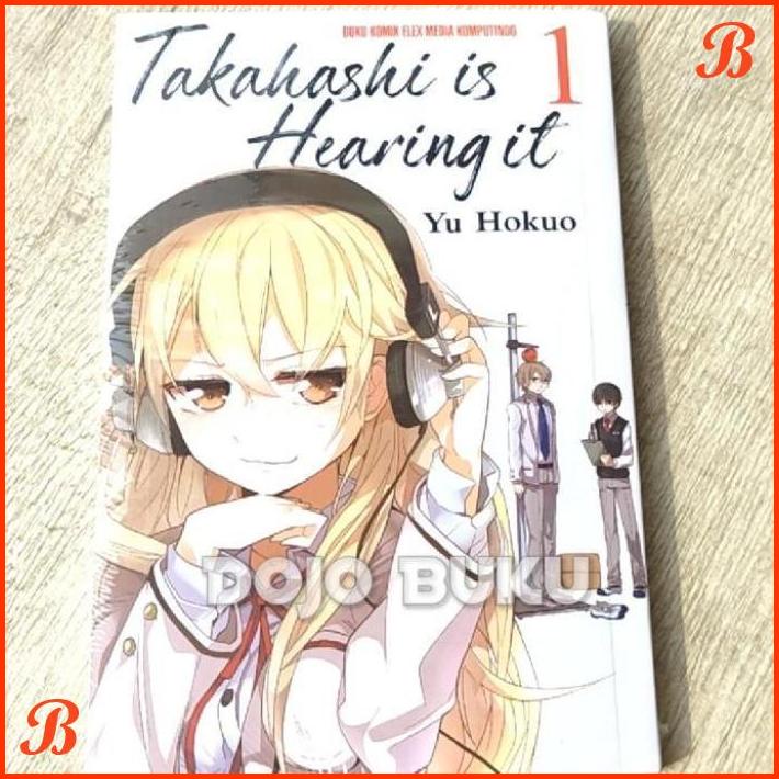 

KOMIK TAKAHASHI IS HEARING IT 01 BY YU HOKUO | DJB