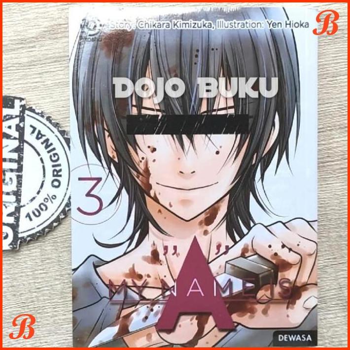 

KOMIK AKASHA : MY NAME IS A 03 BY CHIKARA KIMIZUKA / YEN HIOKA | DJB