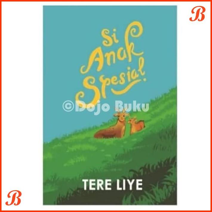 

SI ANAK SPESIAL (COVER BARU) BY TERE LIYE | DJB
