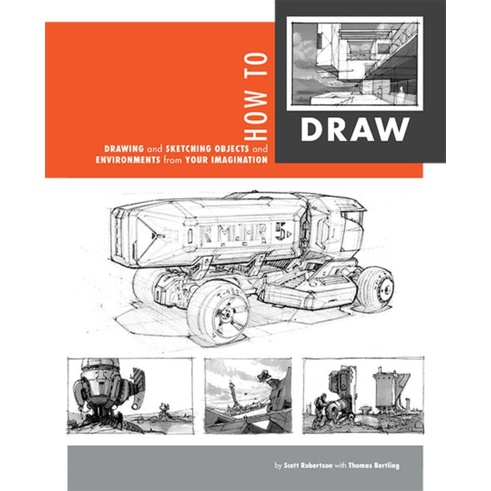 Best Seller How To Draw - Scott Robertson -Draw & Sketch Objects And Environments