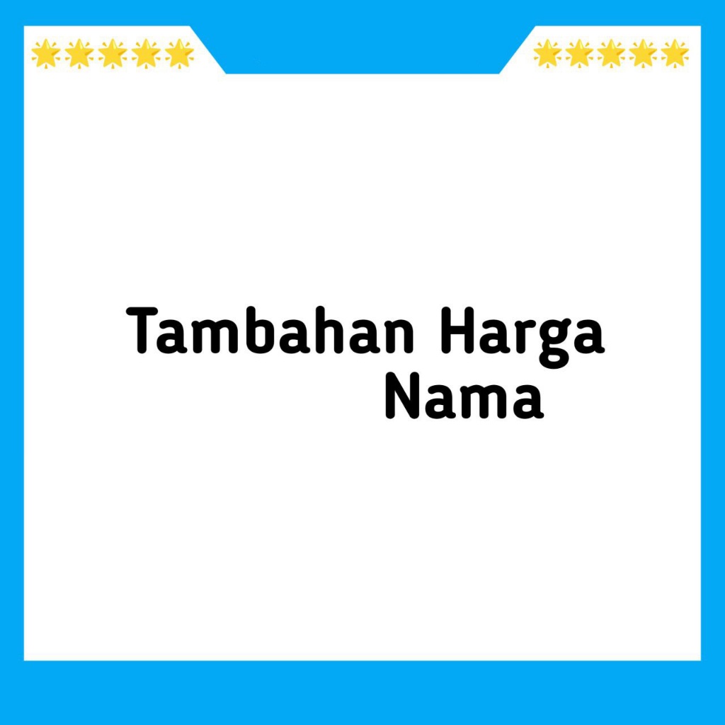 

Tambahan Harga Nama