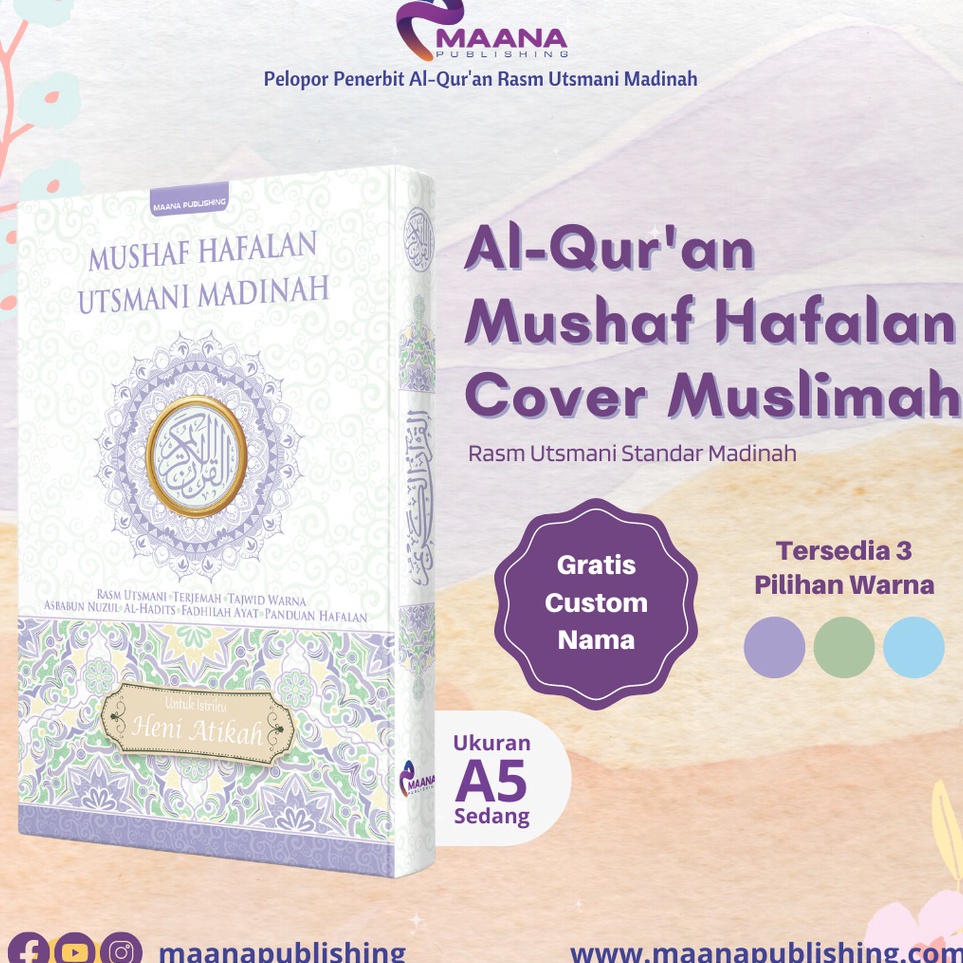 Limited AlQuran Cover Muslimah Akhwat Mushaf Hafalan Utsmani Madinah Custom Nama Al Quran Muslimah Version Satuan Terjemah Tajwid Warna Waqaf Ibtida A5 Hard Cover Maana Publishing