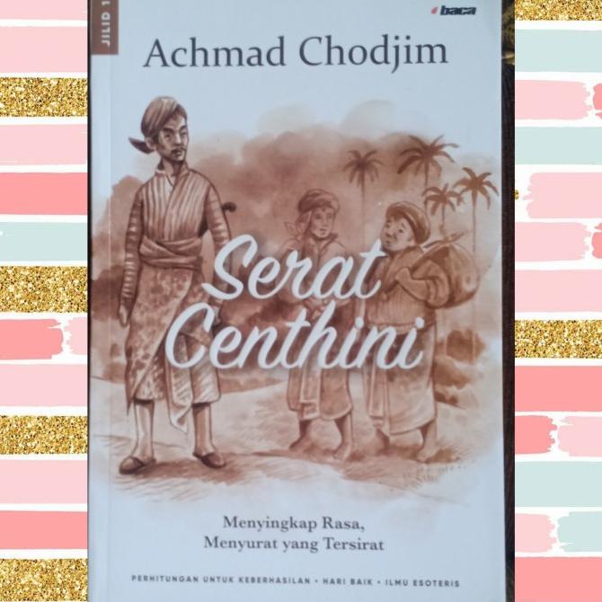 """] Serat Centhini Jilid 1 - Achmad Chodjim