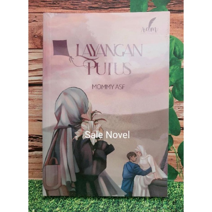 

Buruan serbu] Novel ready ori Layangan Putus by Mommy asf