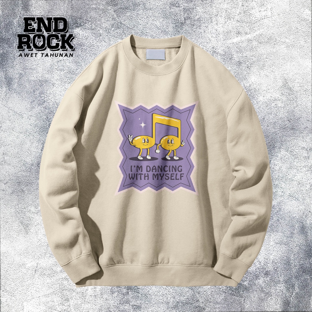 Crewneck Exclusive Original Endrock Tema Dancing Myself DTFS118