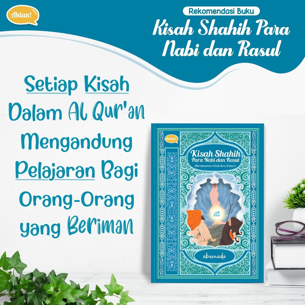 Kisah Shahih Para Nabi dan Rasul - Abunnada