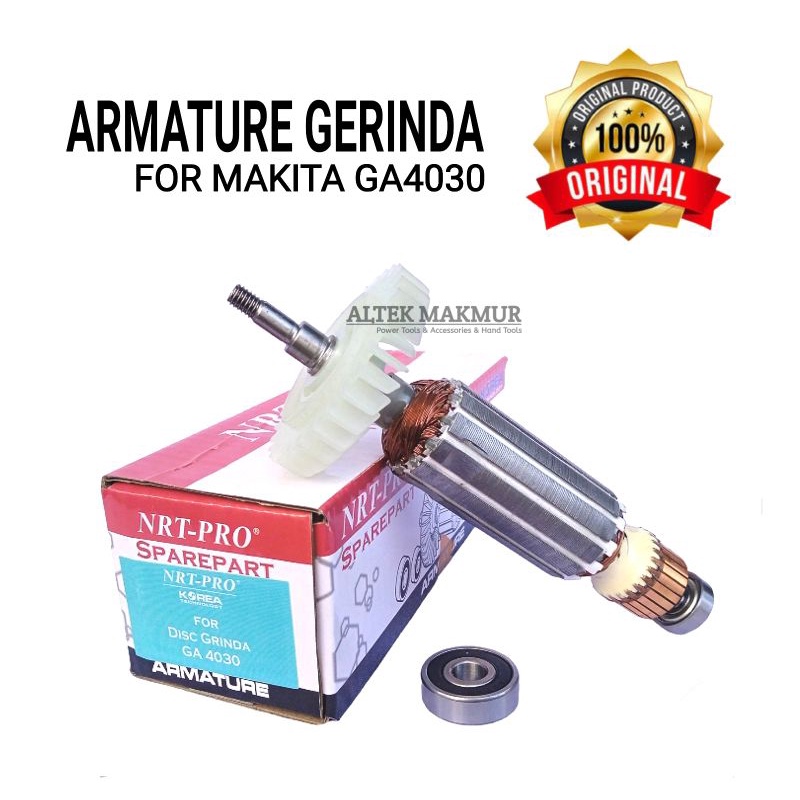 NRT PRO Armature Mesin Gerinda MAKITA GA4030 / GA 4030 / Angker Dinamo Grenda Grinda MAKITA GA-4030 