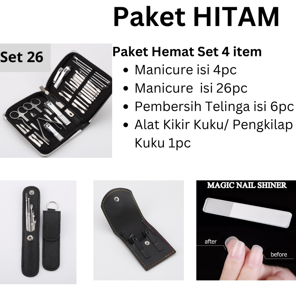 Paket Hemat 4 item - Manicure Set 26 + Manicure Set 4 + Kikir kuku + Perawatan telinga