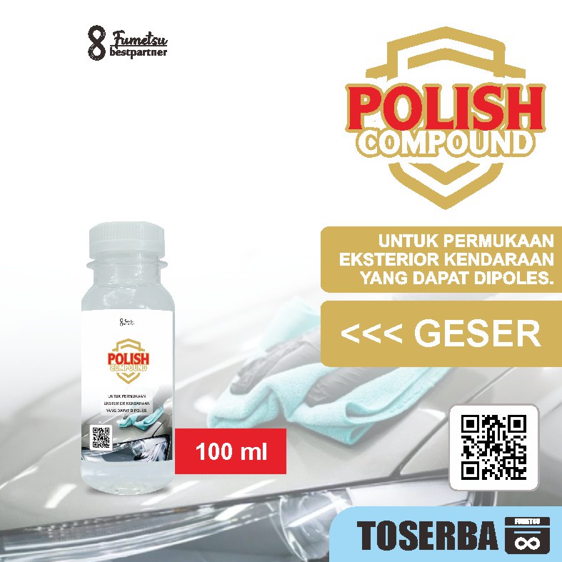 Polish Compound Pengkilap Penghilang Baret Mobil Body Compound Pengkilap Spion Lampu 100ML