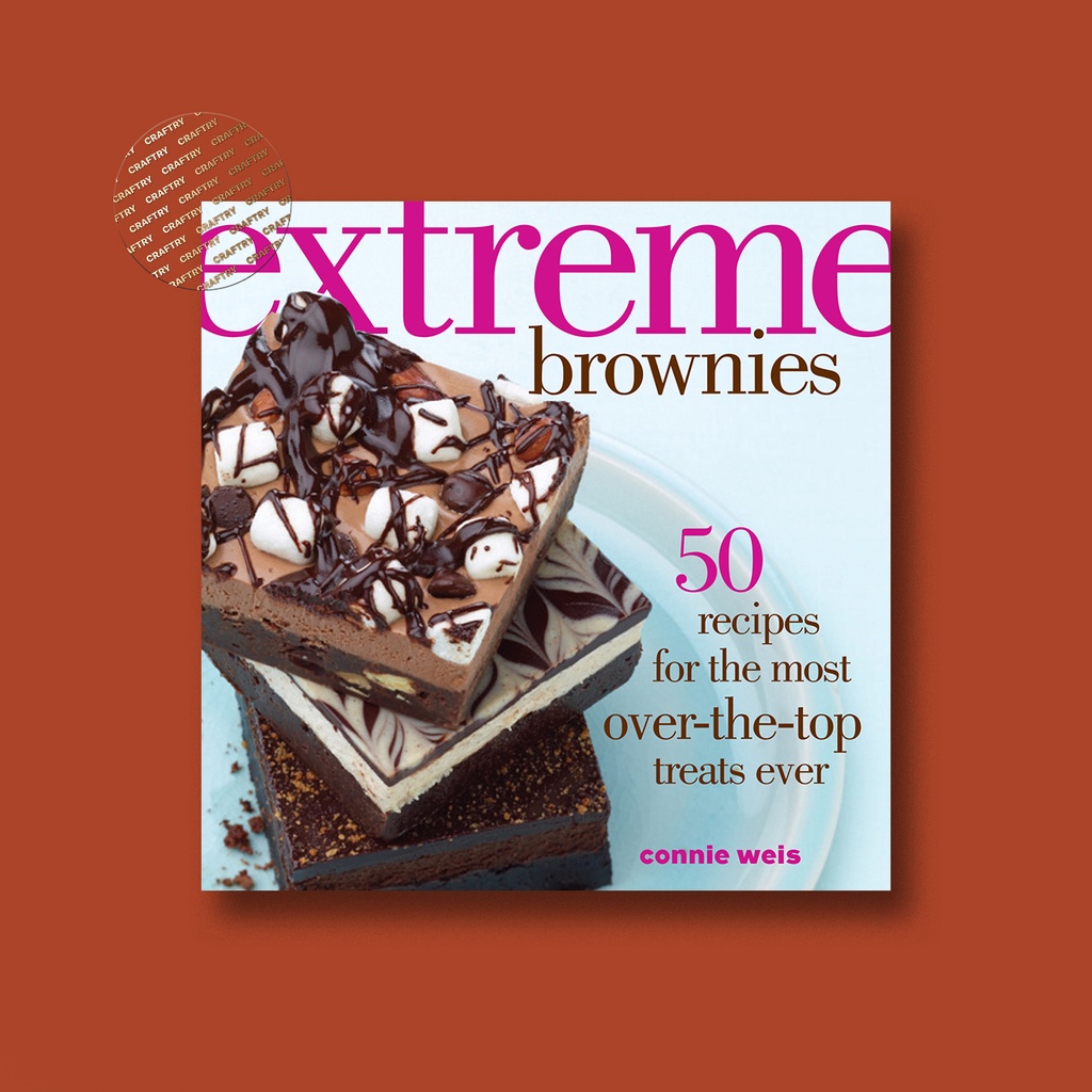 

Extreme Brownies - Connie Weis
