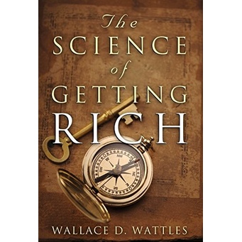 

The Science of Getting Rich by Wallace D. Wattles, Charles Conrad
