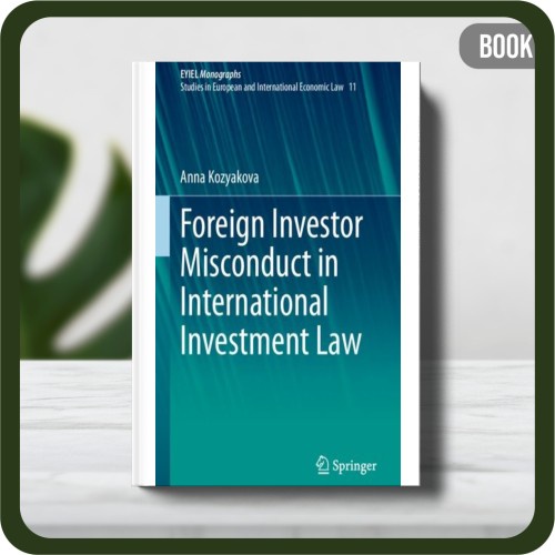 

Buku - Foreign Investor Misconduct in International Investment Law