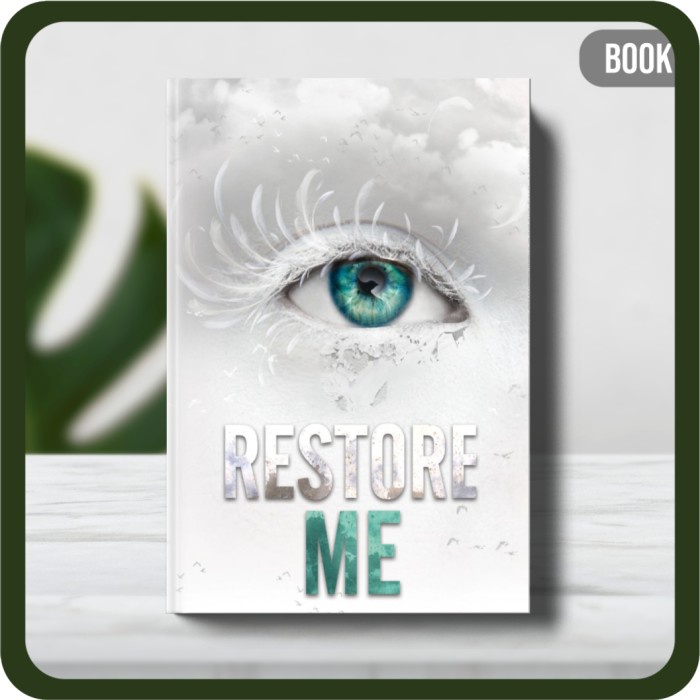 

Buku - Mafi Tahereh Restore Me