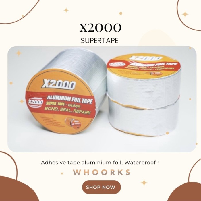 

BRG BARU Super tape X2000 aluminium foil tape super lengket dan anti bocor