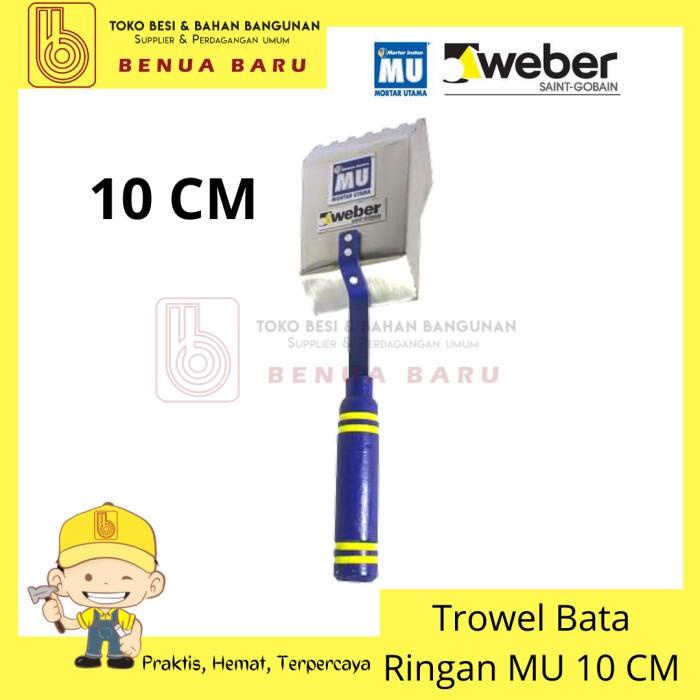 Cetok Bata Ringan Trowel 10 CM MU / Trowel Bata Ringan Hebel MU 10 CM