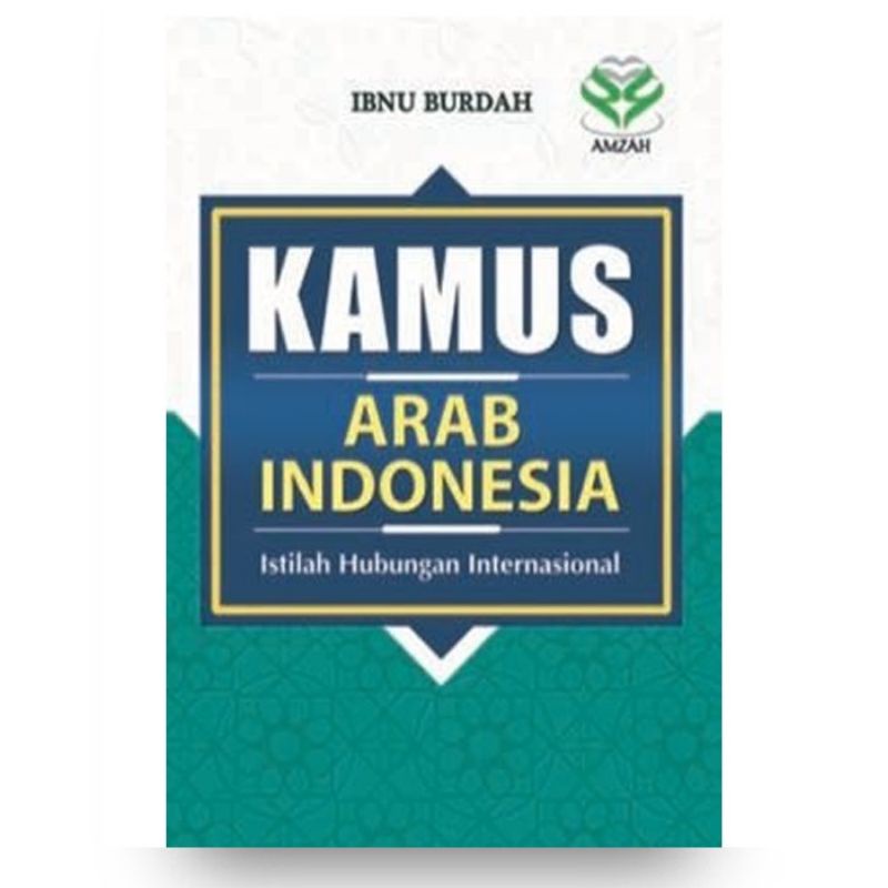 KAMUS ARAB INDONESIA ISTILAH HUBUNGAN INTERNASIONAL