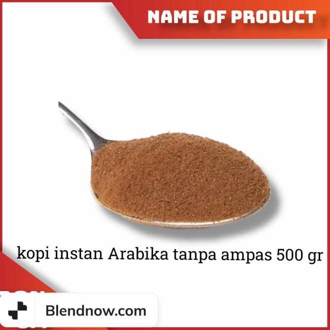 ready stok kopi instan Arabika tanpa ampas 500 gr