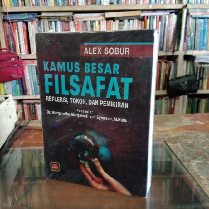 Langsung Order Kamus Besar Filsafat Alex Sobur