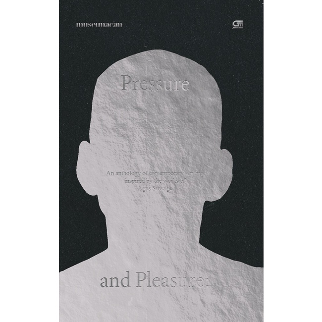 Promo Pleasure And Pressure: An Anthology Of New Indonesian Writing Inspired Terbaru