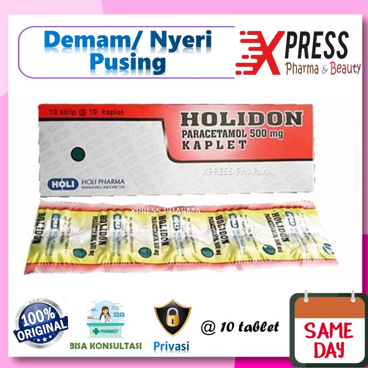 XPRESS  Holidon STRIP Obat Panas Demam Nyeri Pusing Sakit Gigi Holi don Tablet kaplet Paracetamol Pa