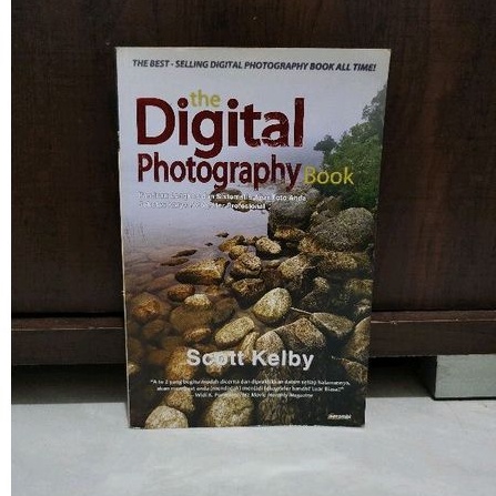 THE DIGITAL PHOTOGRAPHY BOOK - SCOTT KELBY
