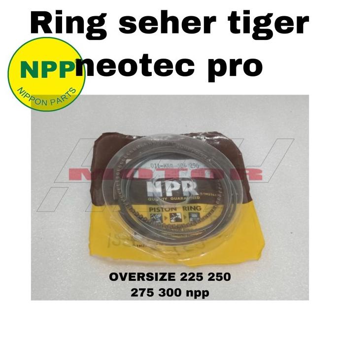 Ring Seher Piston TIGER NEOTEC PRO TEBAL Oversize 225 250 275 300 NPP