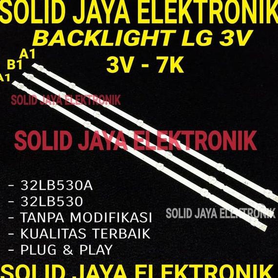 BACKLIGHT TV LED LG 32LB530A 32LB530 A BL 3V 7K LAMPU 3 VOLT 7 KANCING 32LB 32 LB 530 A BL LG 32 INC