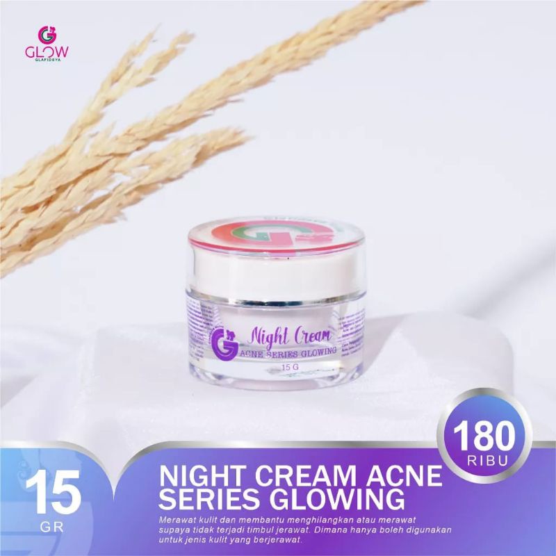 NIGHT CREAM ACNE SERIES GLAFIDSYA GLOW KRIM MALAM KRIM JERAWAT GLAFIDSYA OFFICIAL STORE SKINCARE DR.