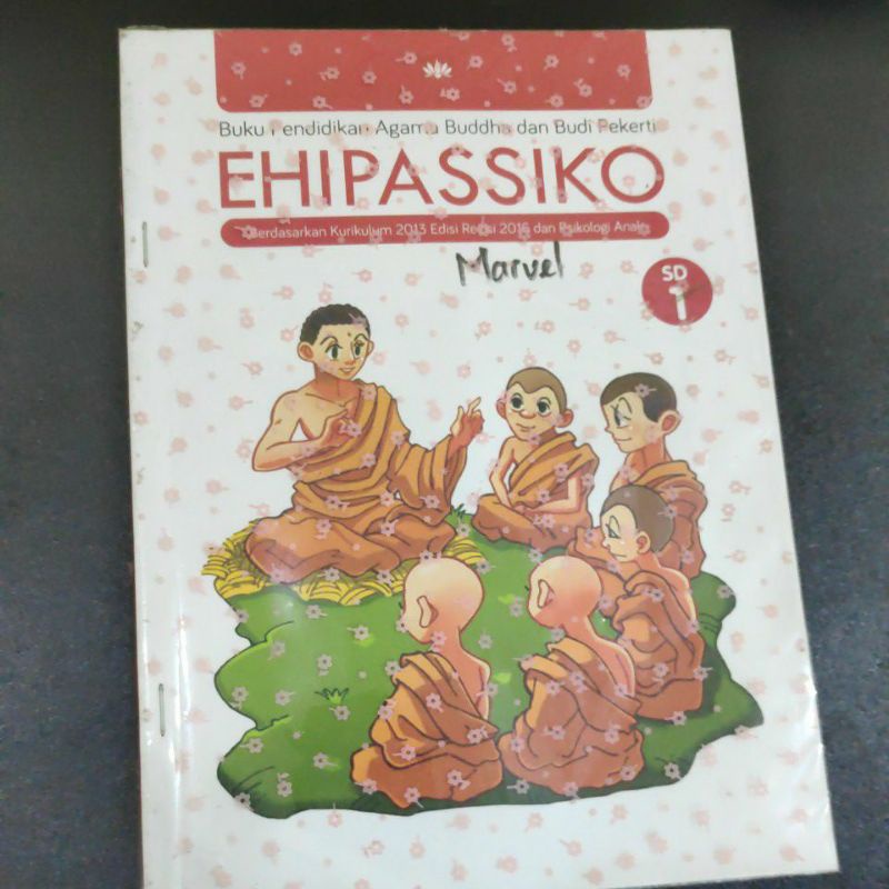 EHIPASSIKO AGAMA BUDDHA KELAS 1 KURIKULUM 2013