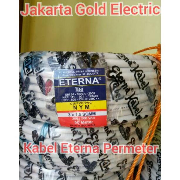 Limited Kabel Eterna 3X1.5 Meteran/Kabel Eterna 3X1.5/Permeter Eterna