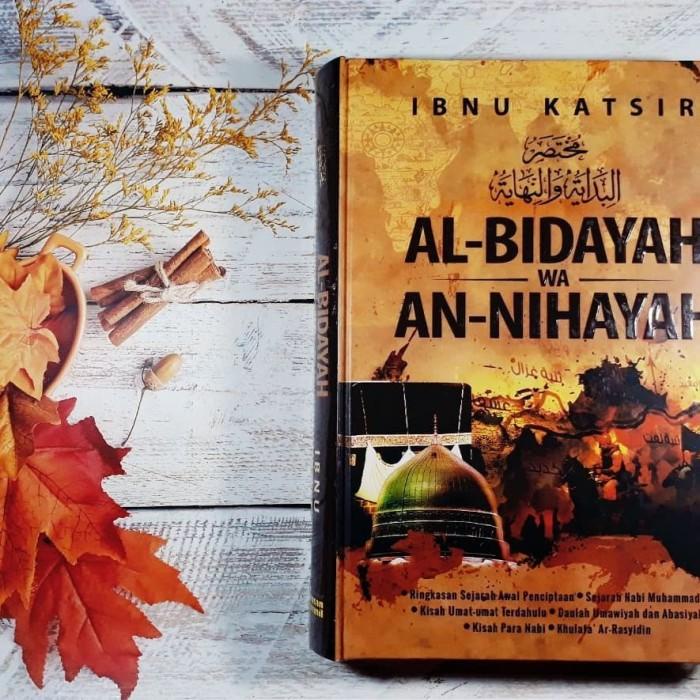 

Kitab Al Bidayah Wan Nihayah Terjemahan