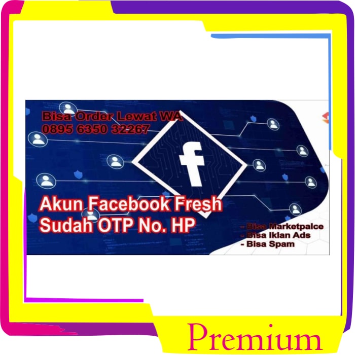 Promo Murah Akun Fb_Efbe Bisa Login Diwilayah Mana Saja Dijamin Garansi