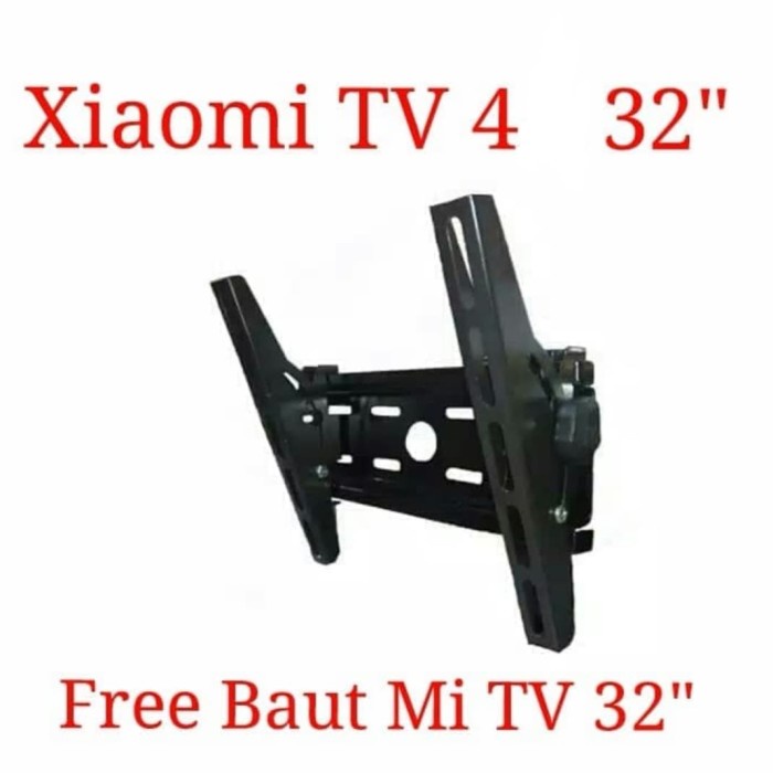 Terlaris Bracket Tv Led 32" Bonus Baut Xiaomi Mi Tv 4 32Inch