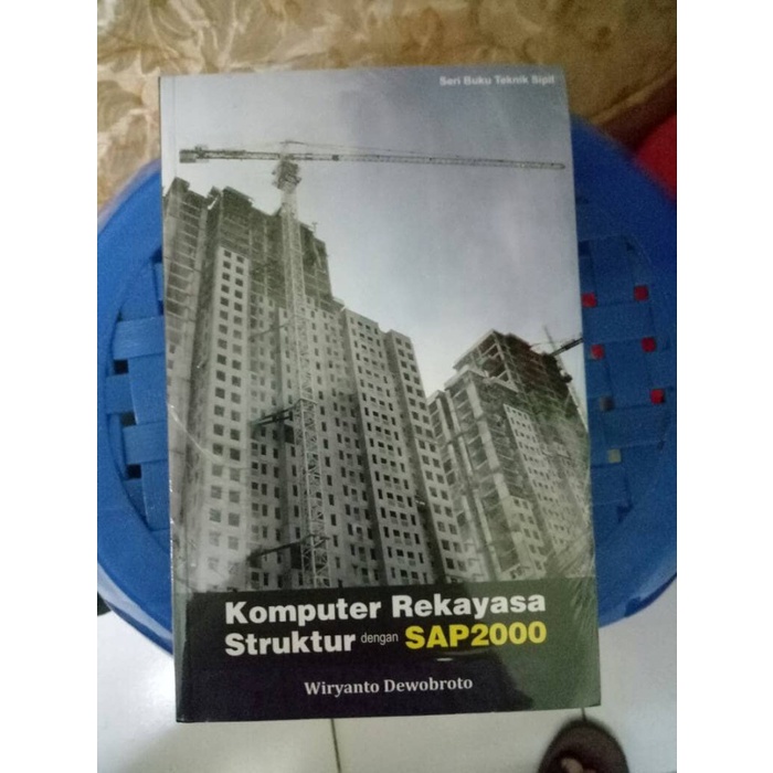 Terlaris Buku Teknik Sipil Komputer Rekayasa Struktur Sap 2000