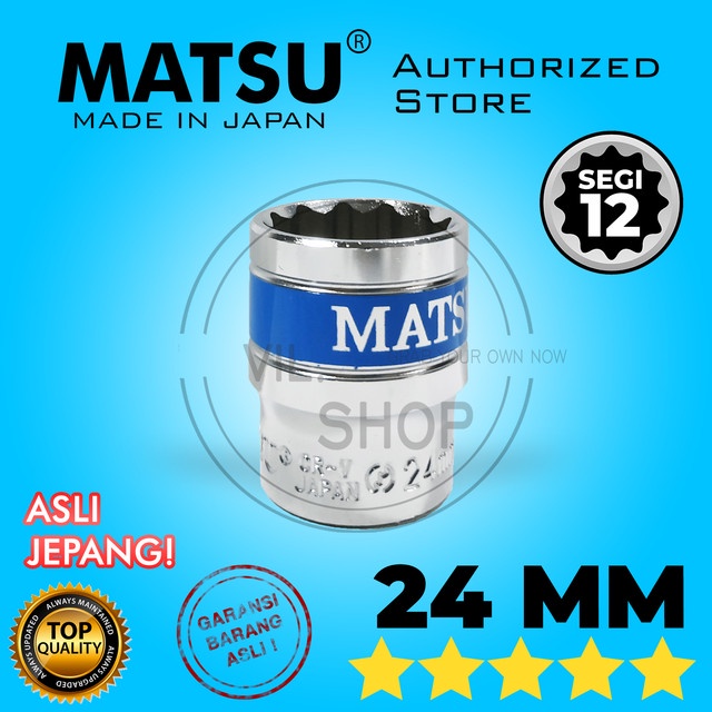 MATA KUNCI SOK 24 MM SEGI 12 BINTANG BUNGA SHOCK MATSU ASLI JEPANG KUALITAS BAGUS / DRIVE SOCKET MAT