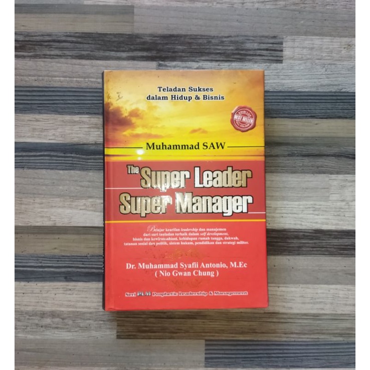 MUHAMMAD SAW THE SUPER LEADER SUPER MANAGER
