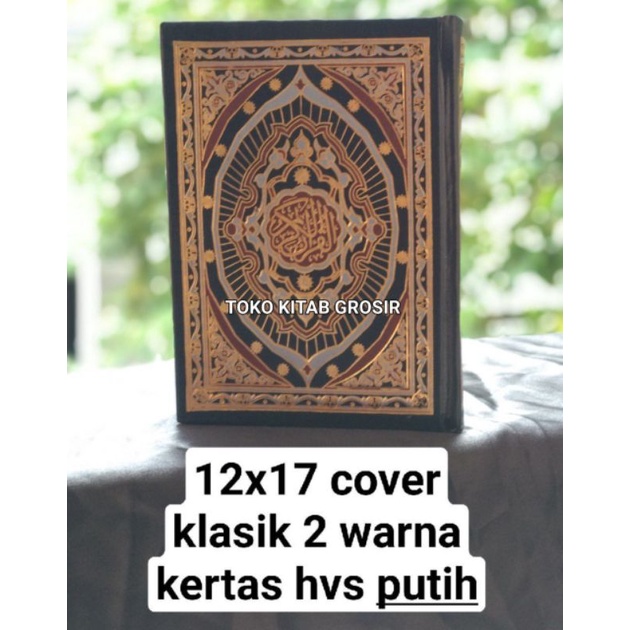 

12x17 mushaf Al-Qur'an cover klasik 2 warna kertas hvs putih
