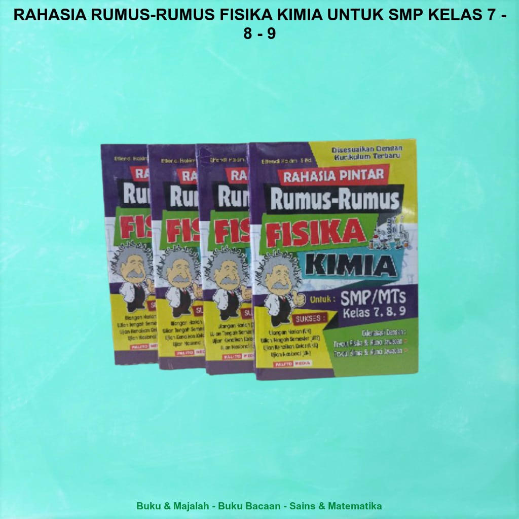 RAHASIA RUMUS-RUMUS FISIKA KIMIA UNTUK SMP KELAS 7, 8, 9