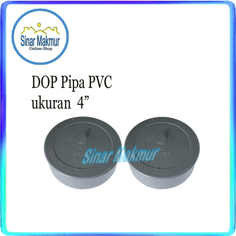 Dop Cap Tutup Pipa PVC 4 Inch