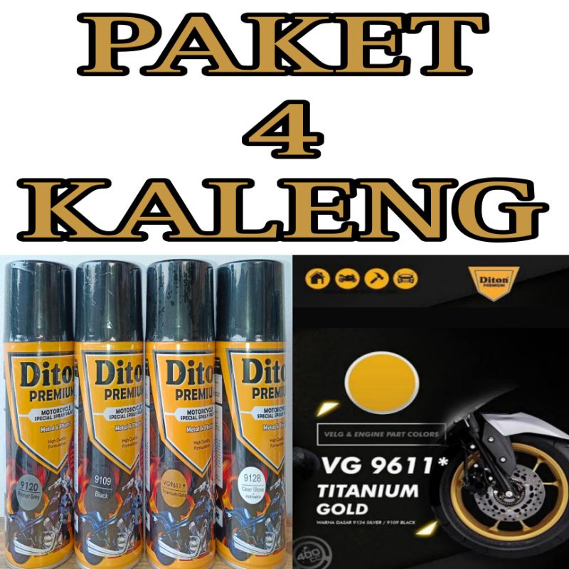 PAKET 4 KALENG pilok pilox diton premium TITANIUM GOLD VG 9611* titanium gold 9611 vg9611 400cc