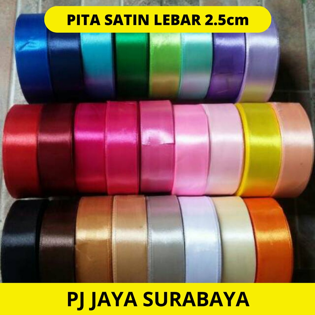

Pita Satin 1 inch 2.5 cm per Roll 25 Yard High Quality