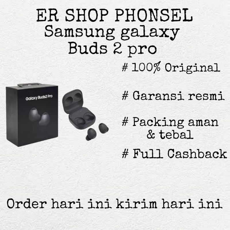 Samsung Buds 2 pro, Buds Pro dan Buds 2 Garansi resmi Samsung