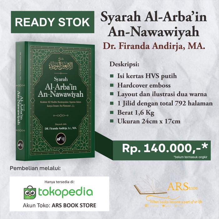 Ready  Syarah Al-Arbain An-Nawawiyah karya Ust. Dr. Firanda Andirja, Lc. MA. ORIGINAL ASLI