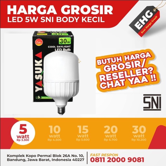GROSIR Lampu Led Bohlam SNI 30 watt Jumbo YASUKA