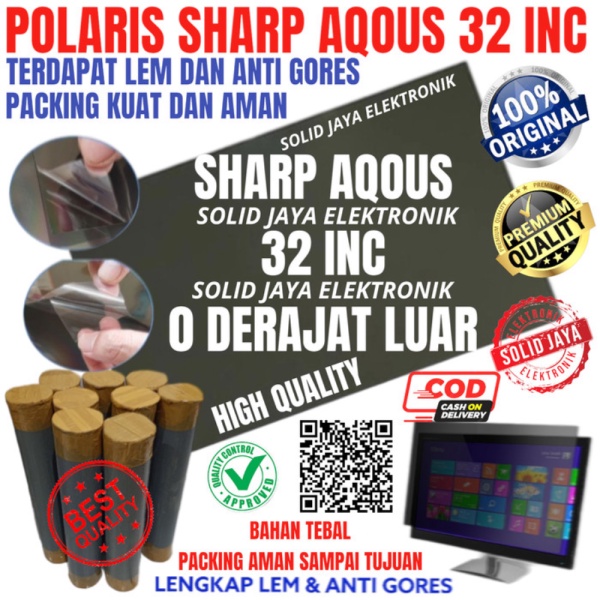 Promo LCD DERAJAT POLARIS AQOUS POLARISER Diskon SHARP POLARIZER TV INC 32 0 LUAR