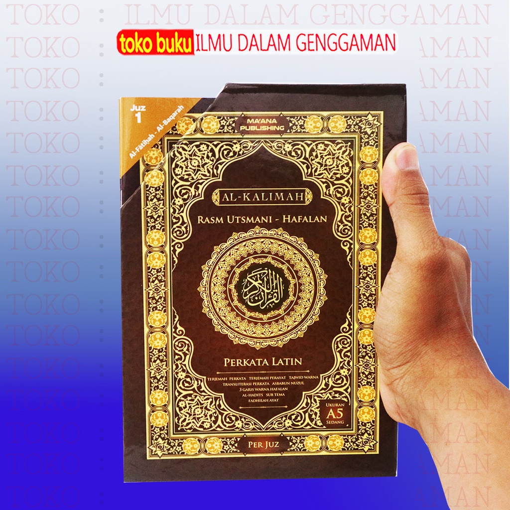 

A5 Al Quran Al Kalimah Per Juz Rasm Utsmani Terjemah Perkata Latin A5
