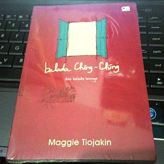 Maggie Tiojakin: Balada Ching-Ching